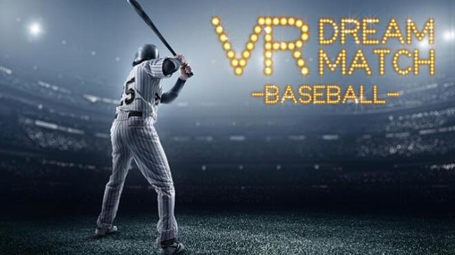 VR DREAM MATCH BASEBALL Free Download
