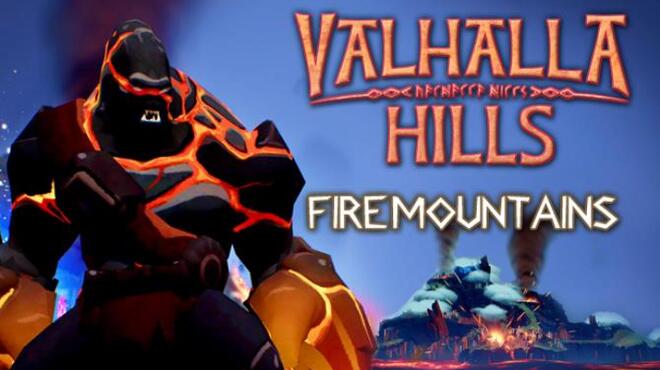 Valhalla Hills: Fire Mountains DLC Free Download