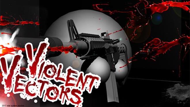 Violent Vectors Free Download
