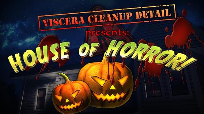 Viscera Cleanup Detail - House of Horror Free Download
