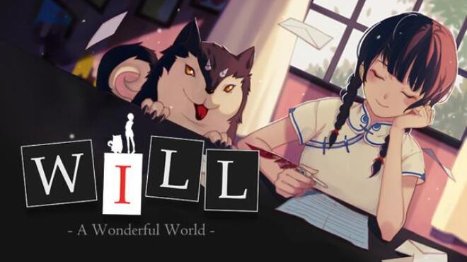 WILL: A Wonderful World / WILL：美好世界 Free Download