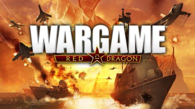 Wargame Red Dragon - Double Nation Pack: REDS Free Download