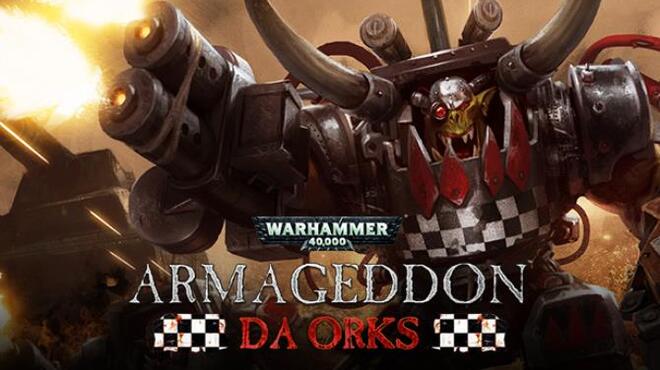 Warhammer 40,000: Armageddon - Da Orks Free Download