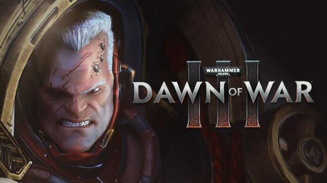 Warhammer 40000 Dawn of War III CRACKED-BALDMAN v4.0.0.16278