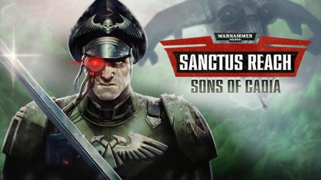 Warhammer 40,000: Sanctus Reach - Sons of Cadia Free Download