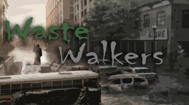 Waste Walkers Deliverance Free Download