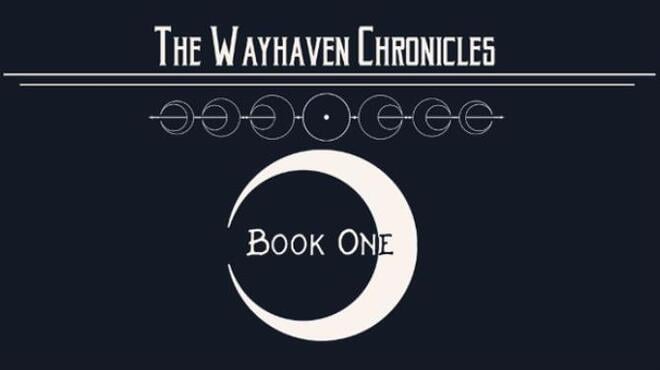 Wayhaven Chronicles: Book One Free Download