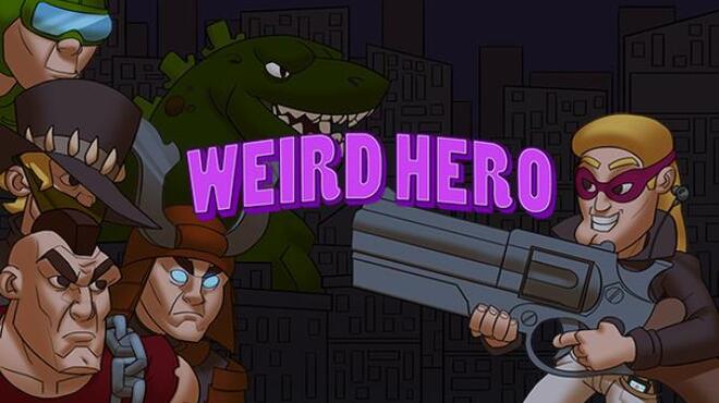 Weird Hero Free Download