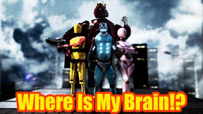 Where is my Brain!? Free Download
