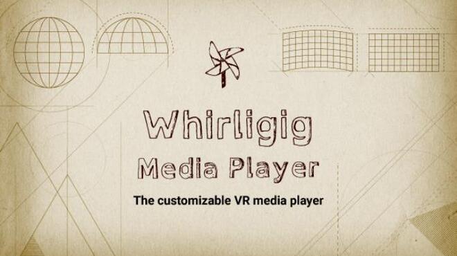 Whirligig VR Media Player Free Download