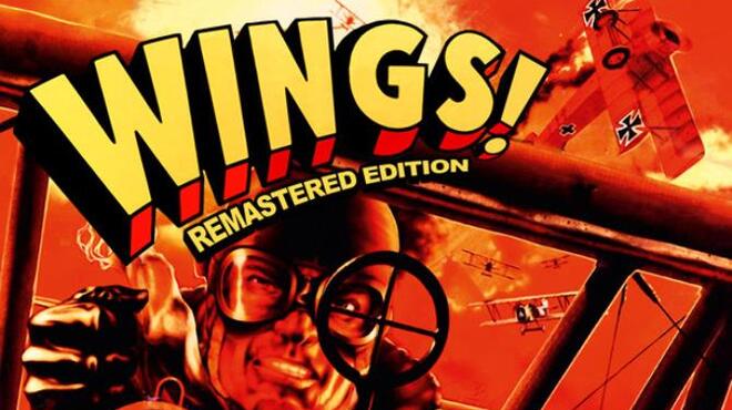 Wings! Remastered Edition Free Download