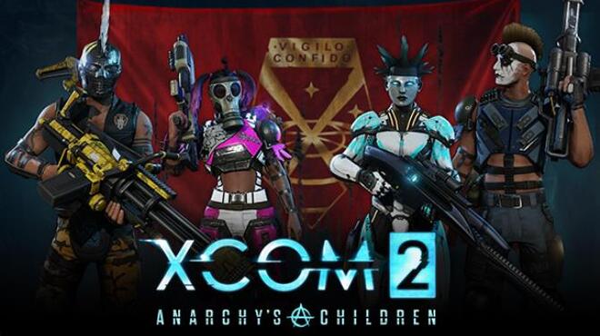 XCOM 2: Anarchy's Children Free Download