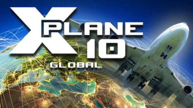 X-Plane 10 Global - 64 Bit Free Download