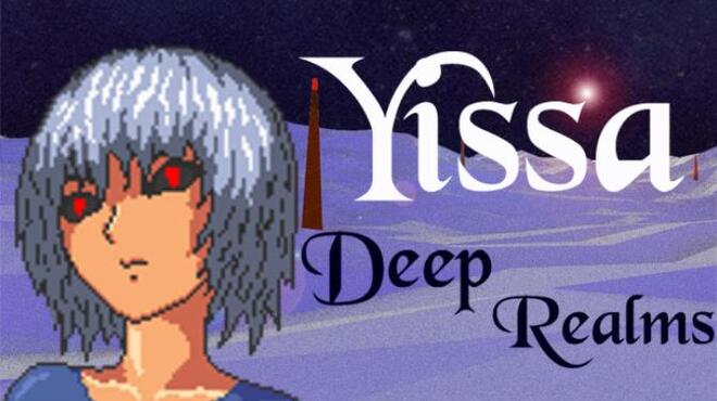 Yissa Deep Realms Free Download
