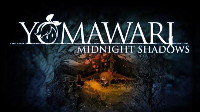 Yomawari: Midnight Shadows / 深夜廻 Free Download