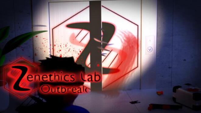 Zenethics Lab : Outbreak