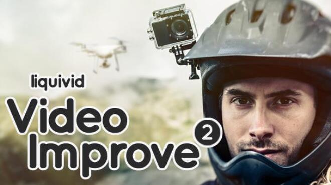 liquivid Video Improve 2 Free Download