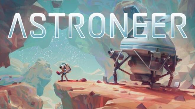 ASTRONEER Update v1 0 4 Free Download