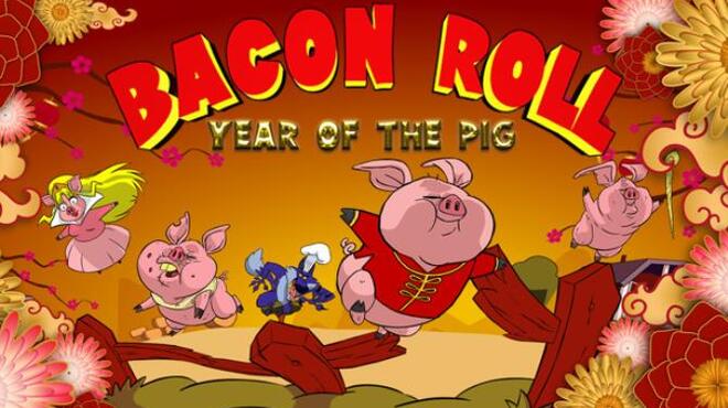 Bacon Roll: Year of the Pig - VR Free Download