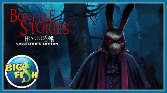Bonfire Stories: Heartless Collector’s Edition