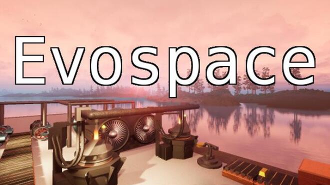 Evospace Free Download