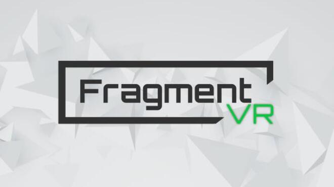FragmentVR Free Download