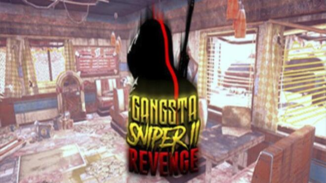 Gangsta Sniper 2 Revenge Free Download