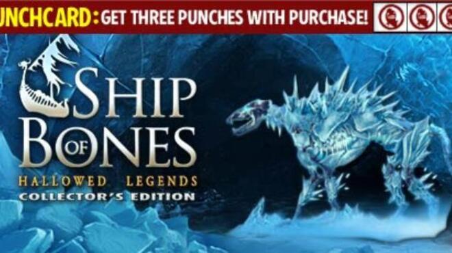 Hallowed Legends: Ship of Bones Collector’s Edition