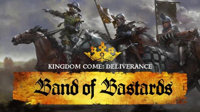 Kingdom Come Deliverance Band of Bastards Free Download