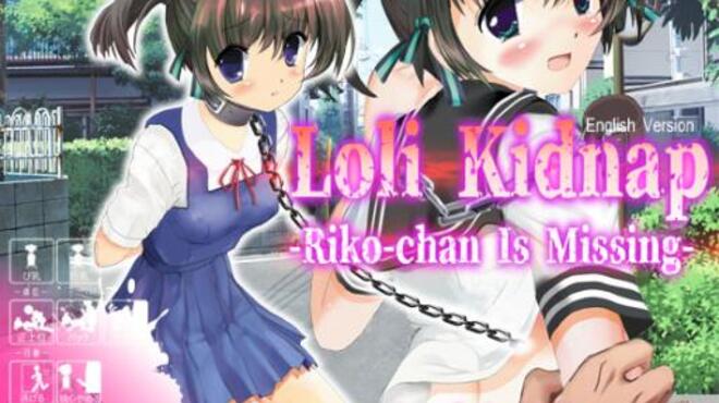 Loli Kidnap: Riko-chan Is Missing Free Download