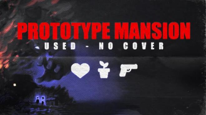 Prototype Mansion - Used No Cover Free Download
