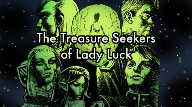 The Treasure Seekers of Lady Luck