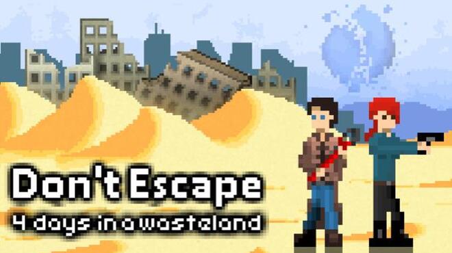 Don’t Escape: 4 Days in a Wasteland