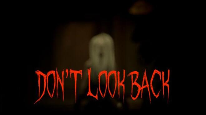 Don't Look Back Free Download
