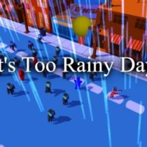 Its Too Rainy Day-DARKZER0