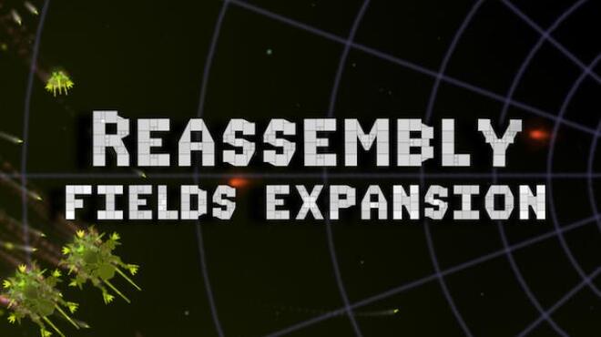 Reassembly Fields STANDALONE RIP Free Download