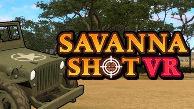 SAVANNA SHOT VR