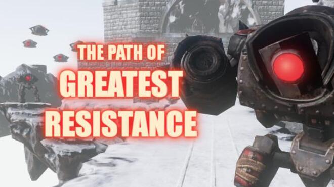 The Path of Greatest Resistance Free Download