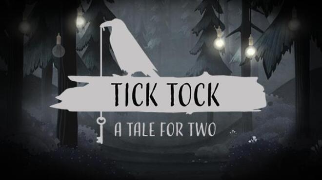 Tick Tock: A Tale for Two Build 20200703