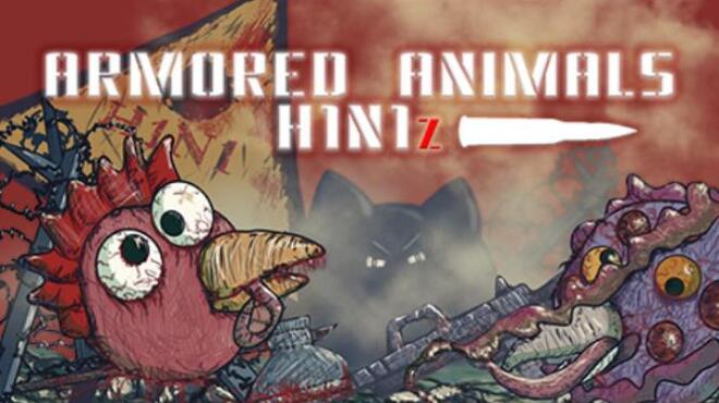 Armored Animals H1N1z Free Download