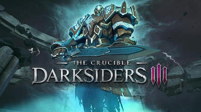 Darksiders III The Crucible Update 5 Free Download