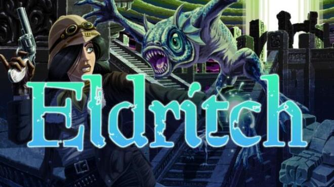 Eldritch Reanimated Free Download