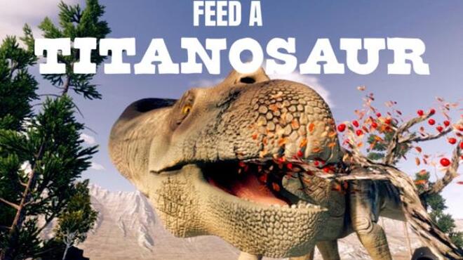 Feed  A Titanosaur Free Download