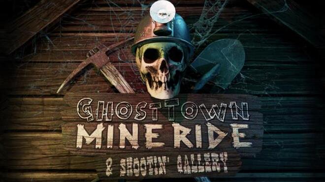 Ghost Town Mine Ride & Shootin’ Gallery