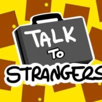 Talk to Strangers Build 212