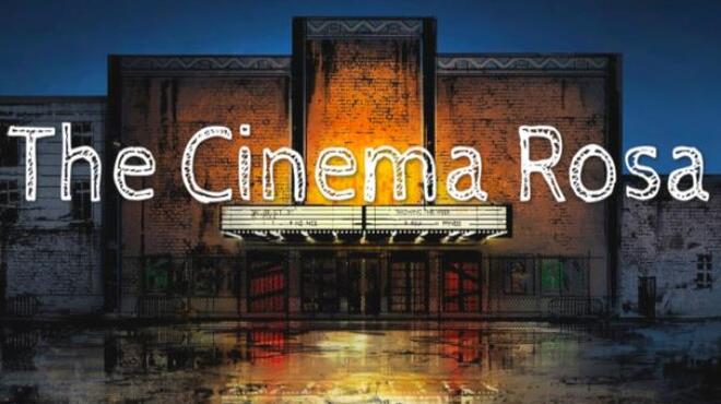 The Cinema Rosa Update 1 Free Download