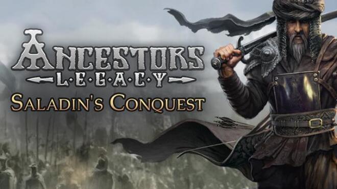 Ancestors Legacy Saladins Conquest Update Build 63724 Free Download