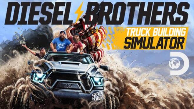 Diesel Brothers Truck Building Simulator Update v1 0 9139 Free Download