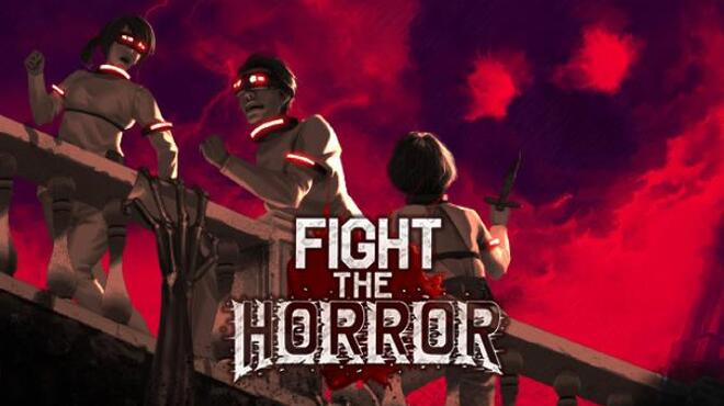 Fight the Horror Update v1 0 2 Free Download