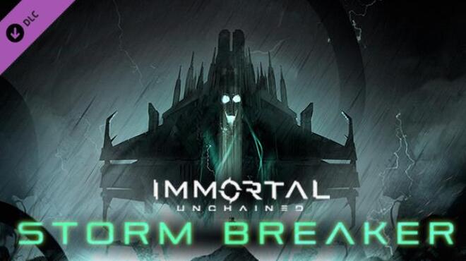 Immortal Unchained Storm Breaker-CODEX